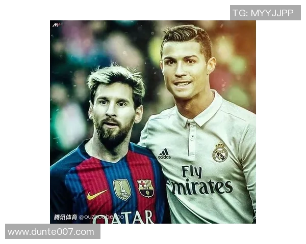 梅西与C罗：两位足球传奇如何塑造了现代足坛的辉煌历史